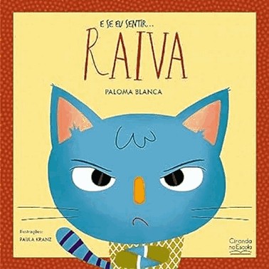 E Se Eu Sentir... Raiva