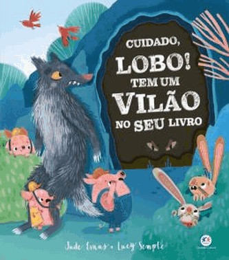 Cuidado, Lobo! Tem Um Vilao No Seu Livro