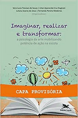 Imaginar, Realizar E Transformar