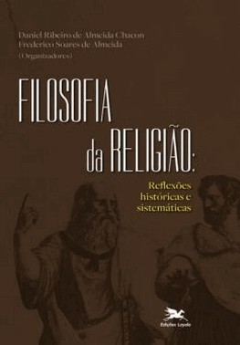 Filosofia Da Religiaoa: Reflexoes Historicas E Sistematicas
