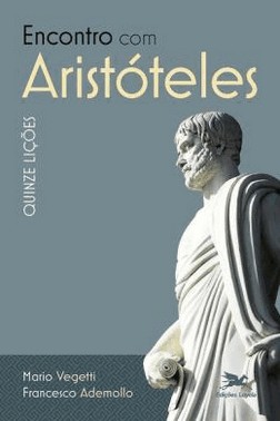 Encontro Com Aristoteles - Quinze Licoes