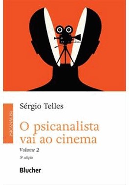 O Psicanalista Vai Ao Cinema - Vol. 02
