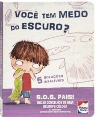 Sos Pais - Voce Tem Medo Do Escuro?