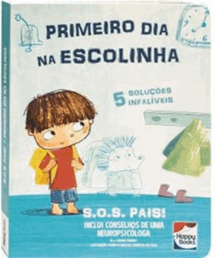 Sos Pais - Primeiro Dia Na Escolinha