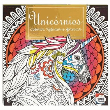 Colorir, Relaxar E Apreciar - Unicornios