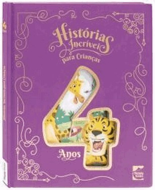 Historias Incriveis Para Criancas - 4 Anos