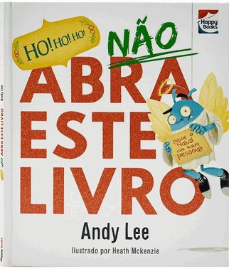 Nao Abra Este Livro... Ho! Ho! Ho!