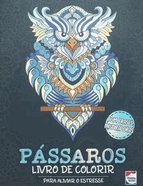 Colorir E Imaginar: Passaros