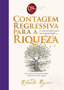 Contagem Regressiva Para A Riqueza: 21 Dias De Habitos Para Atrair Prosperidade Contagem Regressiva Para A Riqueza: 21 Dias De Habitos Para Atrair Prosperidade