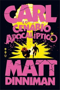 Carl E O Cenario Apocaliptico: Uma Literatura De Rpg Intergalactica (Livro 2 De Dungeon Crawler Carl)