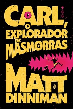 Carl, O Explorador De Masmorras: Uma Literatura De Rpg Intergalactica