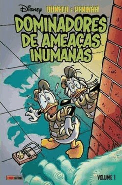 Donald E Peninha - Dominadores De Ameacas Inumanas