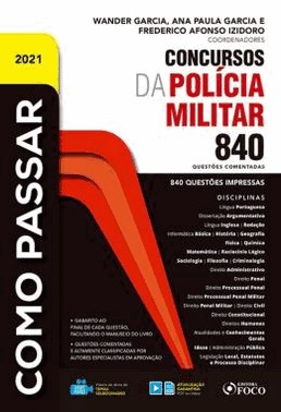 Como Passar Em Concursos Da Policia Militar - 840 Questoes Comentadas - 1 Ed - 2021