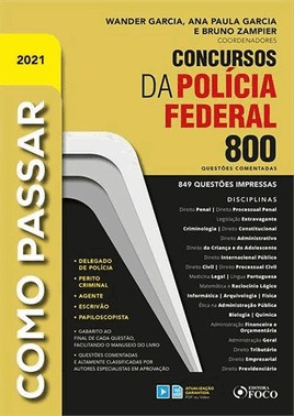 Como Passar Em Concursos Policia Federal - 800 Questoes Comentadas