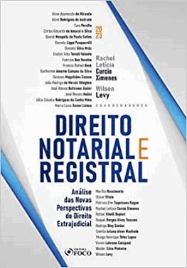 Direito Notarial E Registral - Analise Das Novas Perspectivas Do Direito Extrajudicial