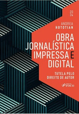 Obra Jornalistica Impressa E Digital - Tutela Pelo Direito De Autor