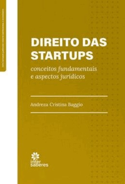 Direito Das Startups - Conceitos Fundamentais E Aspectos Juridicos