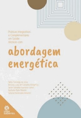 Praticas Integrativas E Complementares Em Saude - Tecnicas Com Abordagem Energetica - 01Ed/23