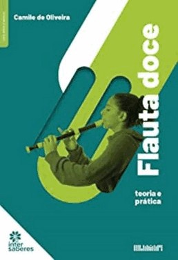 Flauta Doce - Teoria E Pratica