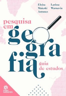 Pesquisa Em Geografia - Guia De Estudos