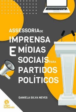 Assessoria De Imprensa E Midias Sociais Para Partidos Politicos