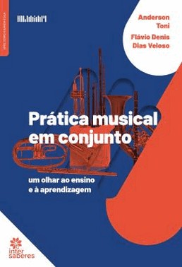 Pratica Musical Em Conjunto - Um Olhar Ao Ensino E A Aprendizagem