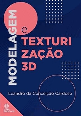Modelagem E Texturizacao 3D