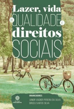 Lazer, Vida De Qualidade E Direitos Sociais