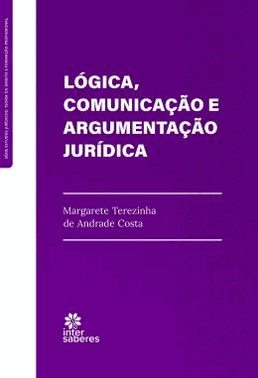 Logica, Comunicacao E Argumentacao Juridica