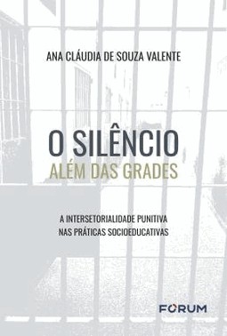 O Silencio Alem Das Grades