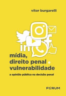 Midia, Direito Penal E Vulnerabilidade