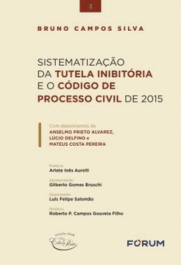 Sistematizacao Da Tutela Inibitoria E O Codigo De Processo Civil De 2015 - 01Ed/21