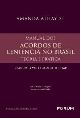 Manual Dos Acordos De Leniencia No Brasil: Teoria E Pratica - 02Ed/21
