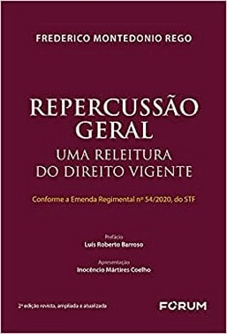Repercussao Geral - Uma Releitura Do Direito Vigente - 2 Ed