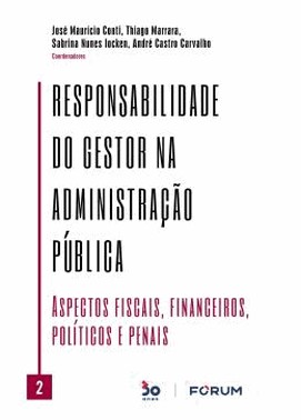 Responsabilidade do Gestor na Administracao Publica - Vol. 02
