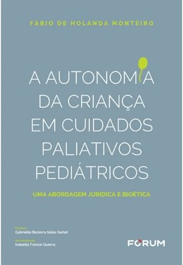 A Autonomia Da Crianca Em Cuidados Paliativos E Peiatricos