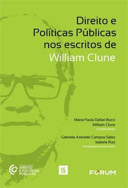 Direito E Politicas Publicas Nos Escritos De William Clune