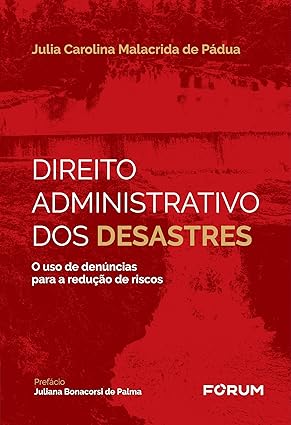 Direito Administrativo Dos Desastres - 01Ed/24