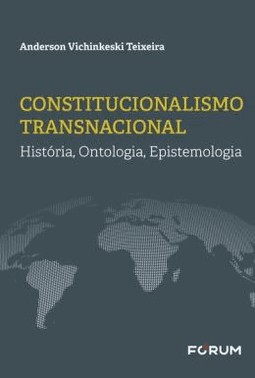Constitucionalismo Transnacional - Historia, Ontologia, Epistemologia