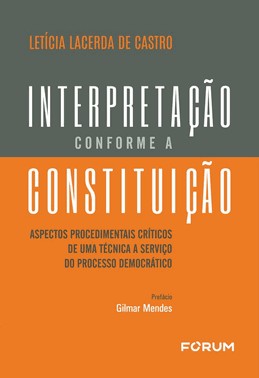 Interpretacao Conforme A Constituicao - 01Ed/25