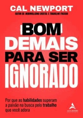 Bom Demais Para Ser Ignorado