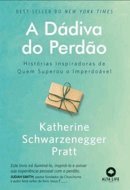 A Davida Do Perdao: Historias Inspiradoras De Quem Superou O Imperdoavel