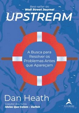 Upstream - A Busca Para Resolver Os Problemas Antes Que Aparecam