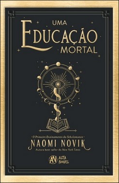 Uma Educacao Mortal - O Primeiro Ensinamento Da Scholomance