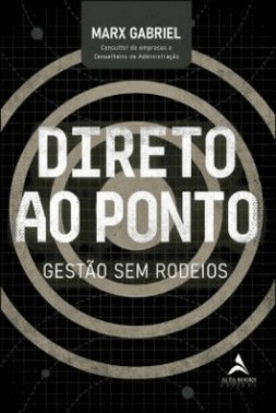 Direto Ao Ponto - Gestao Sem Rodeios