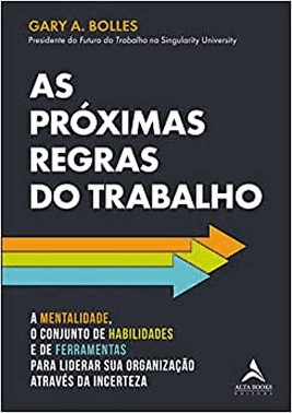 As Proximas Regras Do Trabalho