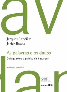 As Palavras E Os Danos - Dialogo Sobre A Politica Da Linguagem