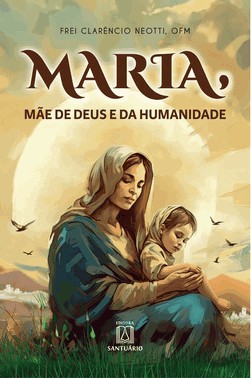 Maria Mae De Deus E Da Humanidade