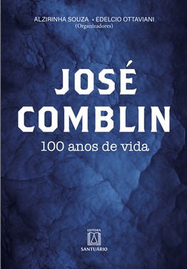 Jose Comblin - 100 Anos De Vida