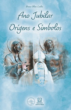 Ano Jubilar - Origens E Simbolos